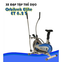 Xe đạp tập thể dục Orbitrek Elite ET 8.2 T